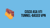 Cisco ASA Route-Based (VTI) VPN Example