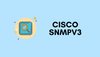 Cisco Switch/Router SNMPv3 Configuration