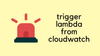 How to Trigger Lambda Function from CloudWatch Alarms