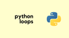 Python - Loops (VI)