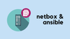 Automating NetBox with Ansible