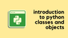 Python Object-Oriented Programming - Classes and Objects