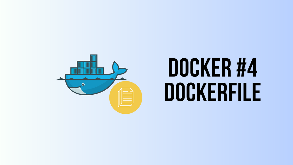 Docker Series 4 Dockerfile