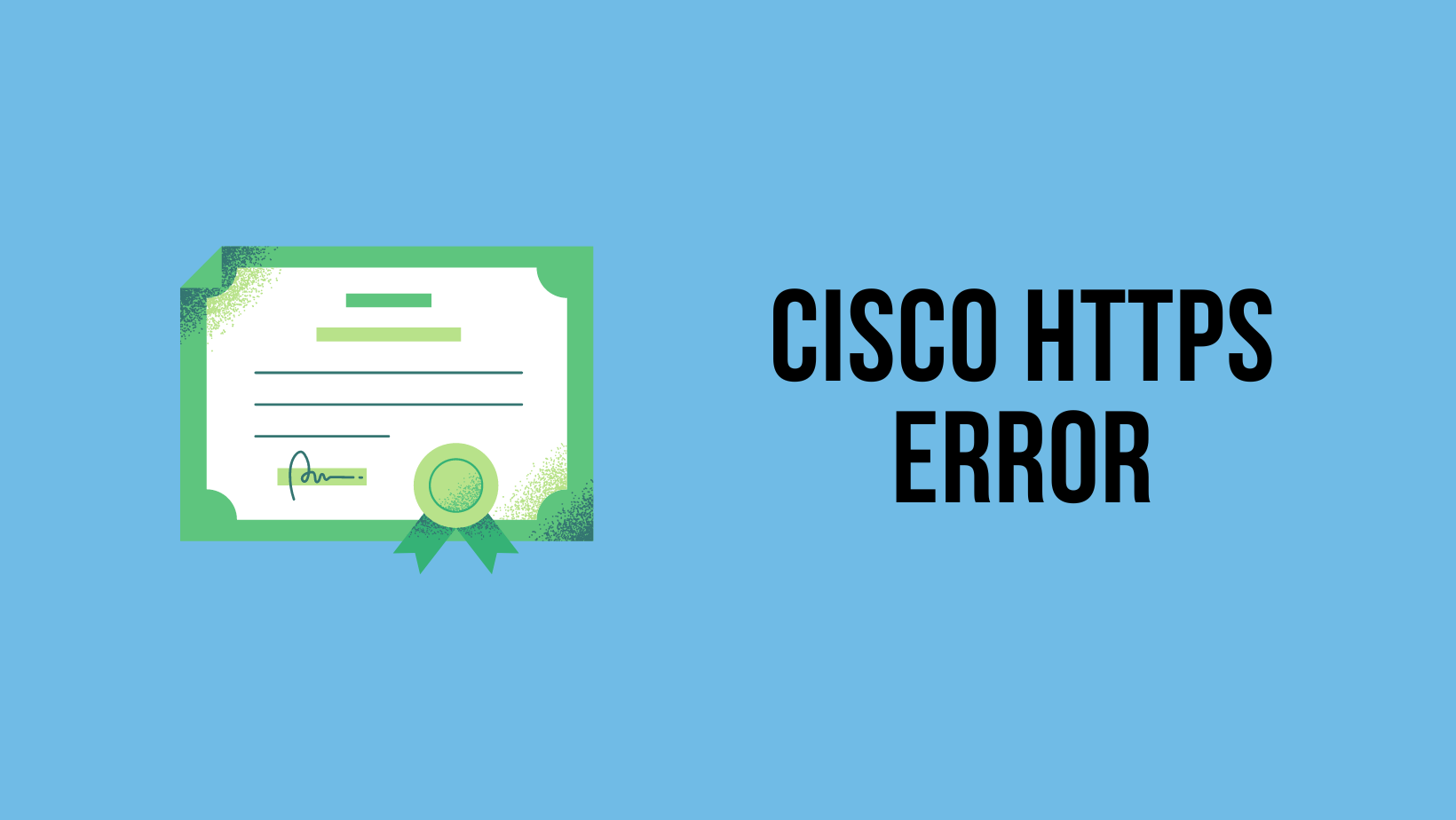  fix cisco c9300 https ssl error internal error alert