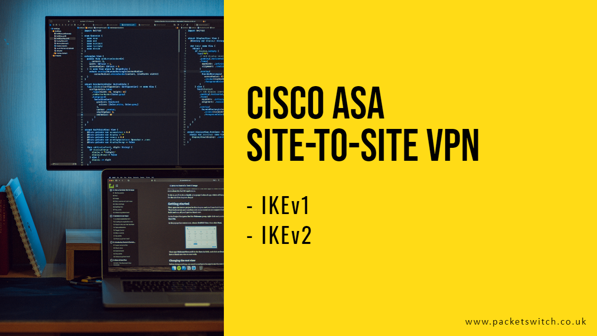 Cisco ASA Site-to-Site VPN